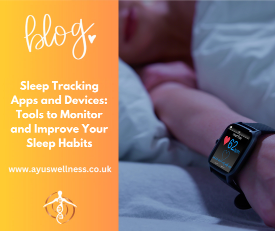Sleep Tracking Apps and Devices: Tools to Monitor and Improve Your Sleep Habit