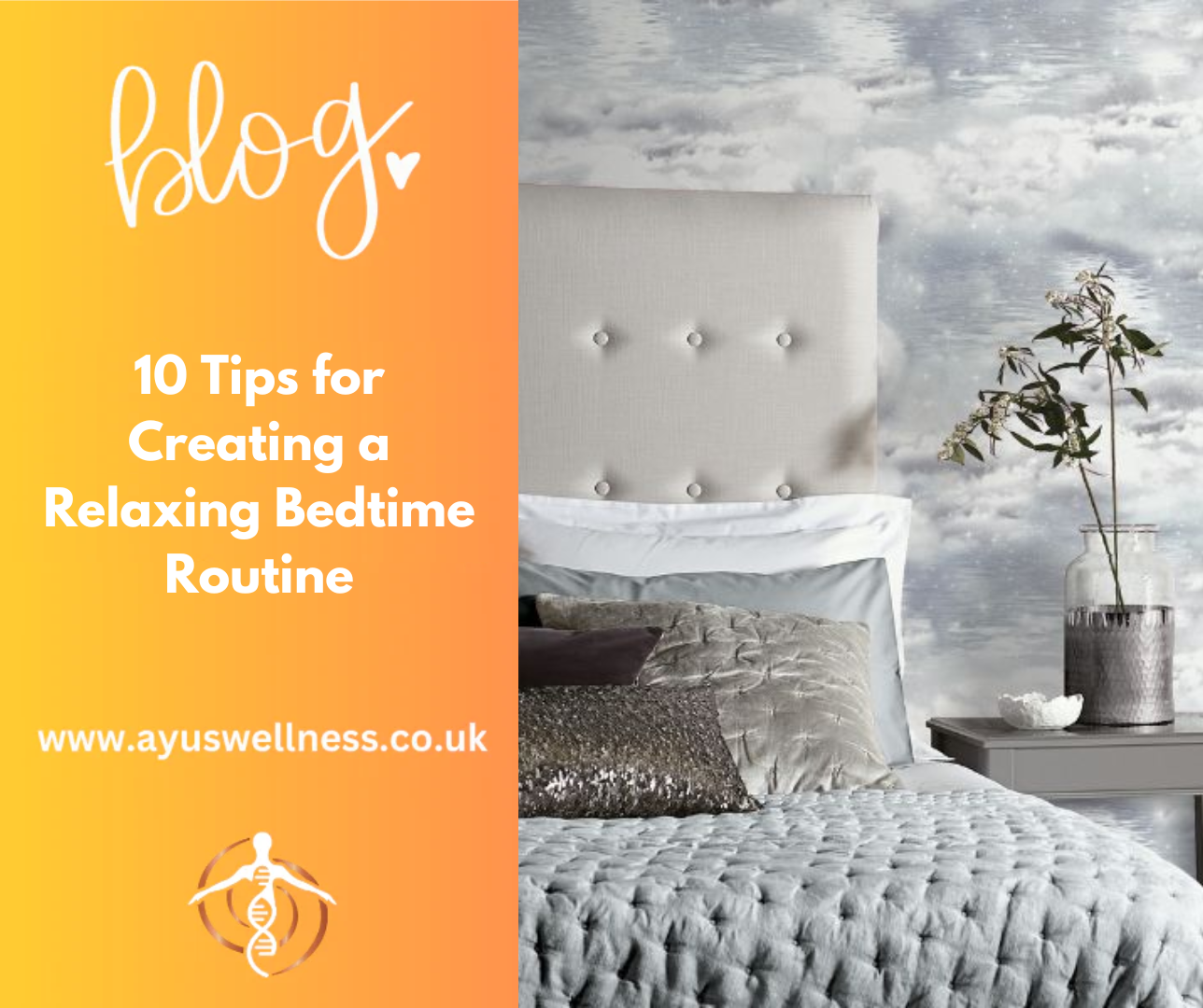 10 Tips for Creating a Relaxing Bedtime Routine – Ayus Wellness