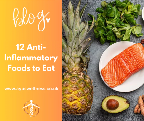 12 Anti-Inflammatory Foods to Eat